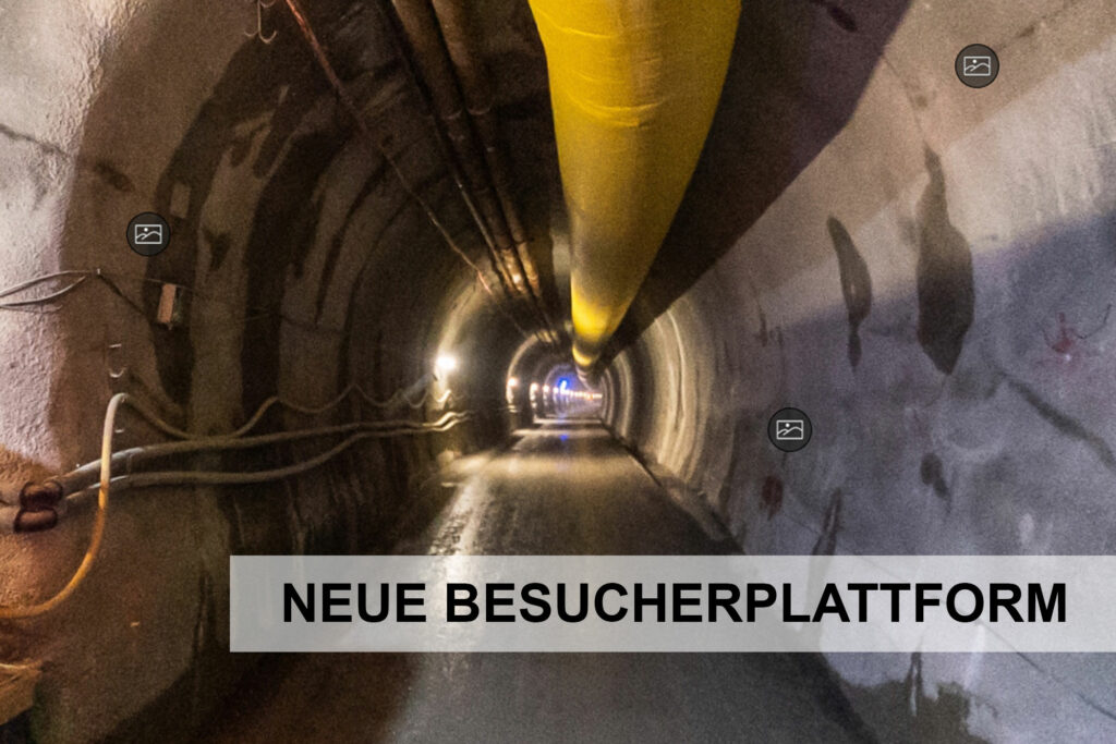 NEUE BESUCHERPLATTFORM – Auf geht’s in den Kramertunnel!